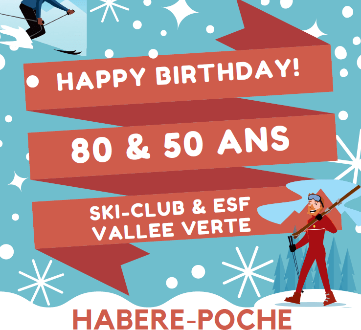 La Fête des 80 ans du Ski Club Vallée Verte 2019, conditions météos compliquées, savoir s’adapter aux difficiles réalités du changement climatique.